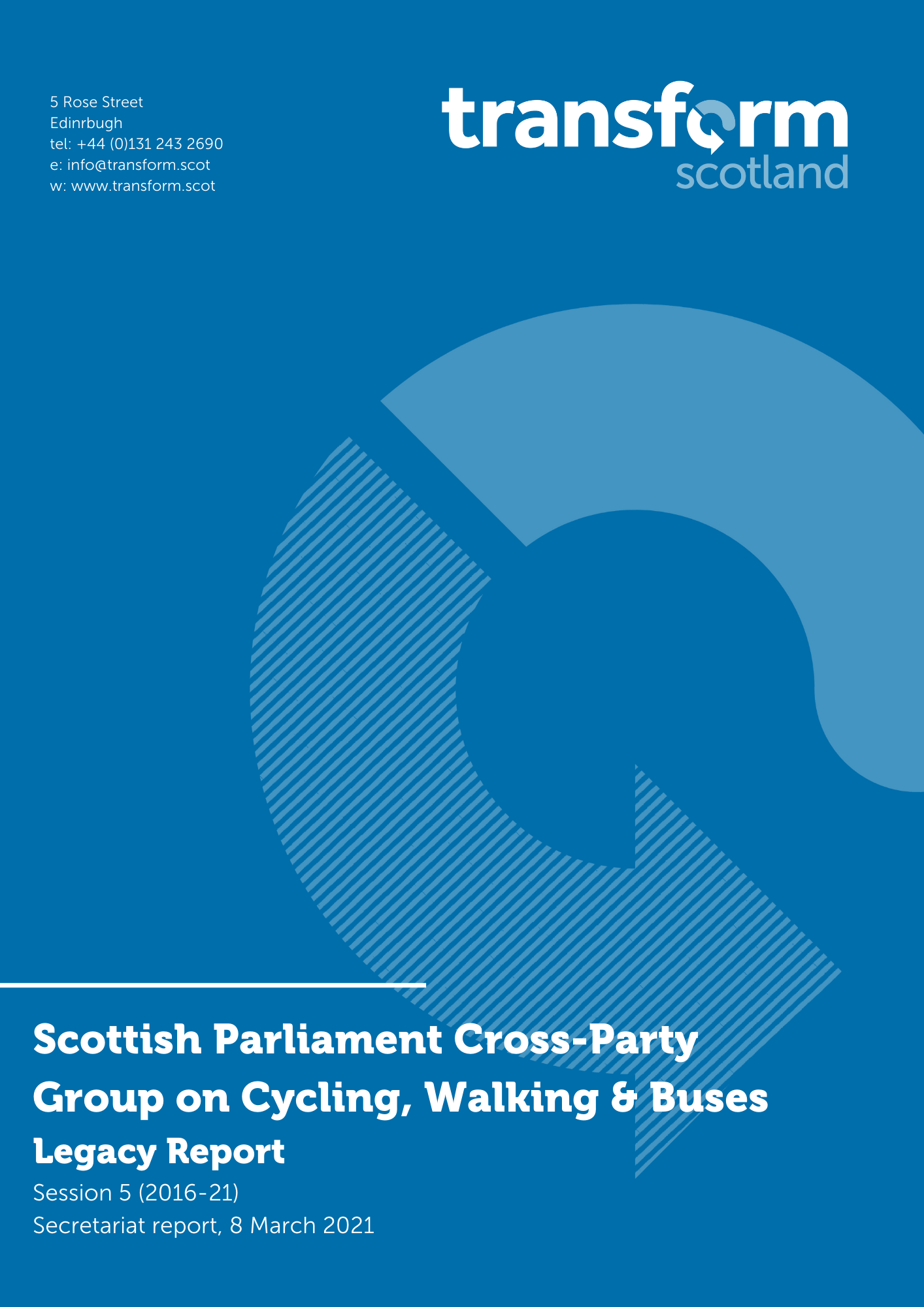 Scottish Parliament Cross-Party Group on Cycling, Walking & Buses — Legacy Report